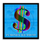 In Money we trust -Blue – Giclée printed on Canvas or Paper