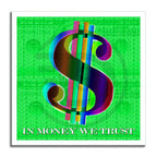 In Money we Trust - Green – Giclée printed on Canvas or Paper