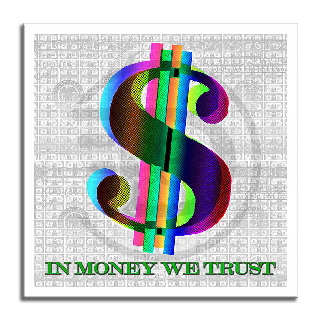 In Money we trust -White – Giclée printed on Canvas or Paper