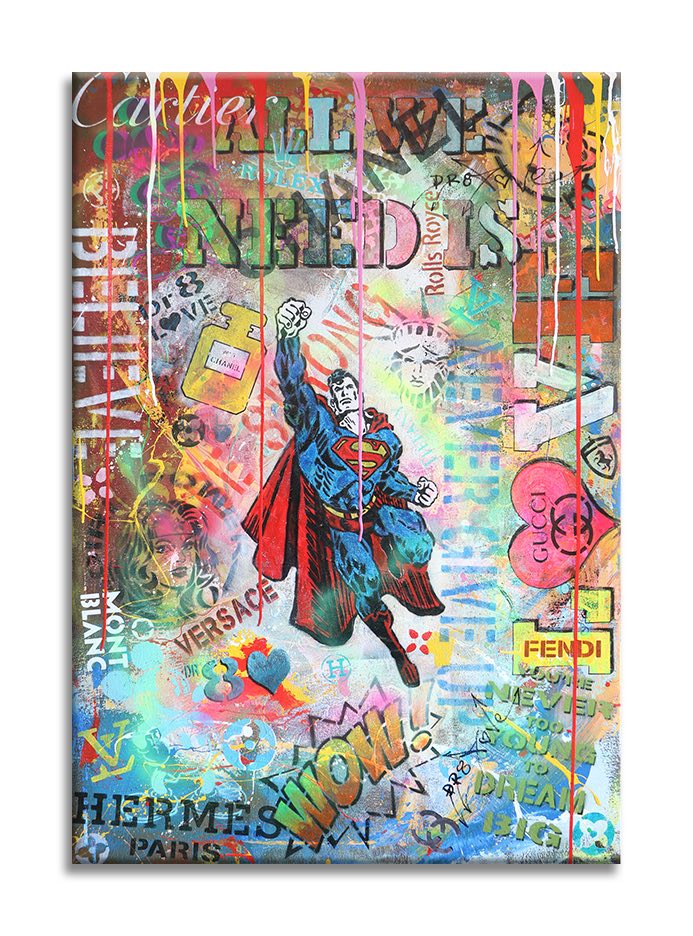 Superman All we Need - Original Painting on Canvas
