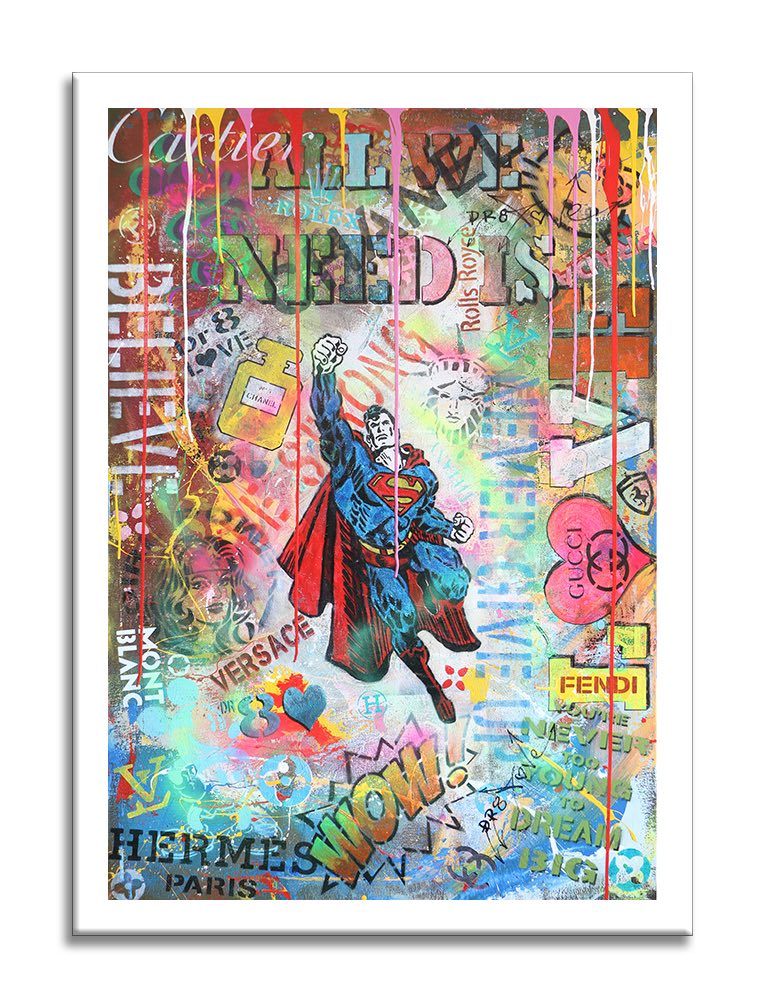 Superman All we Need is  – Giclée printed on Canvas or Paper